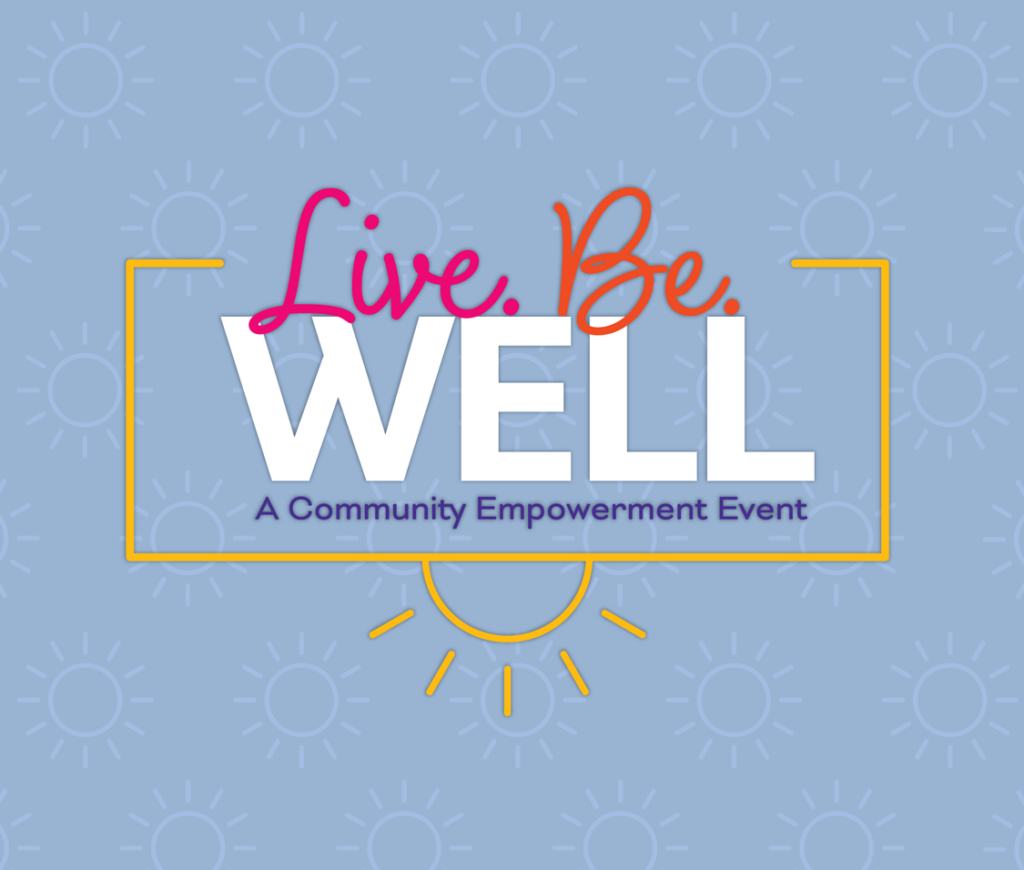 Live Well Be Well